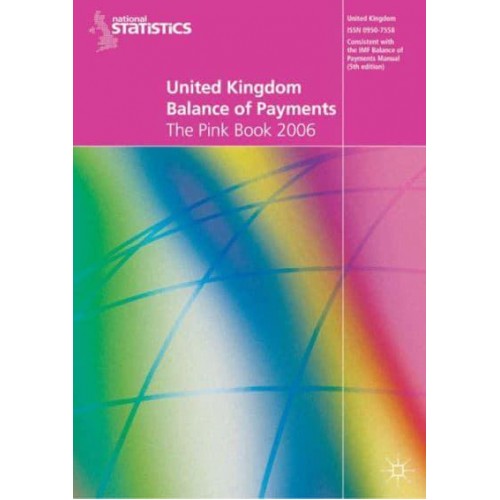 United Kingdom Balance of Payments 2006 : The Pink Book
