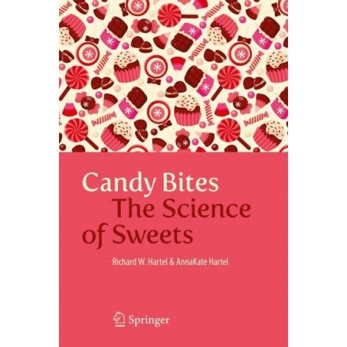 Candy Bites : The Science of Sweets