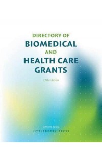 Directory of Biomedical and Health Care Grants - Grants Directories