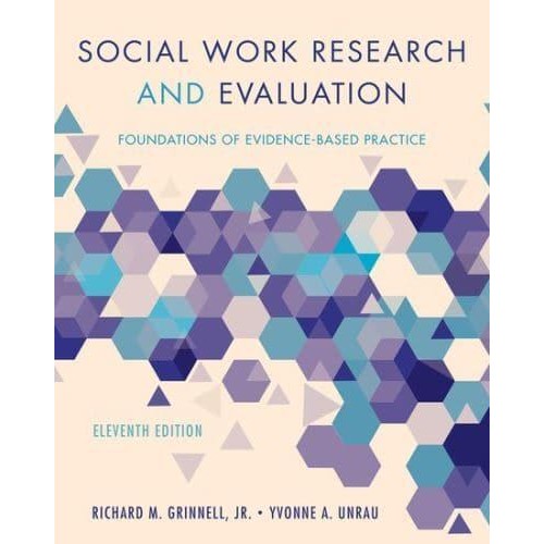 Social Work Research and Evaluation: Foundations of Evidence-Based Practice