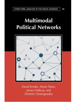 Multimodal Political Networks - Structural Analysis in the Social Sciences