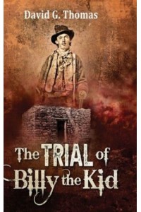 The Trial of Billy the Kid