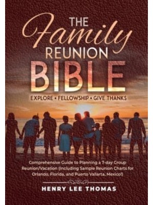 The Family Reunion Bible Explore - Fellowship - Give Thanks
