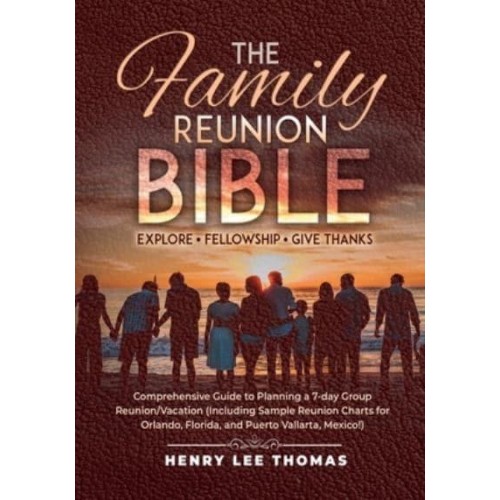 The Family Reunion Bible Explore - Fellowship - Give Thanks