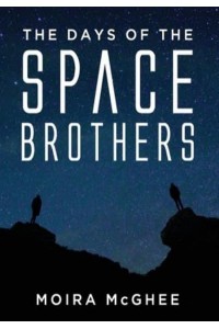 The Days of the Space Brothers