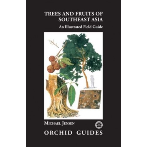 Trees and Fruits of Southeast Asia