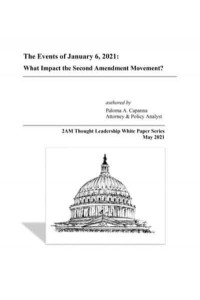 The Events of January 6, 2021: What Impact the Second Amendment Movement?