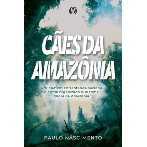 Cães da Amazônia