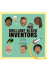 Brilliant Black Inventors