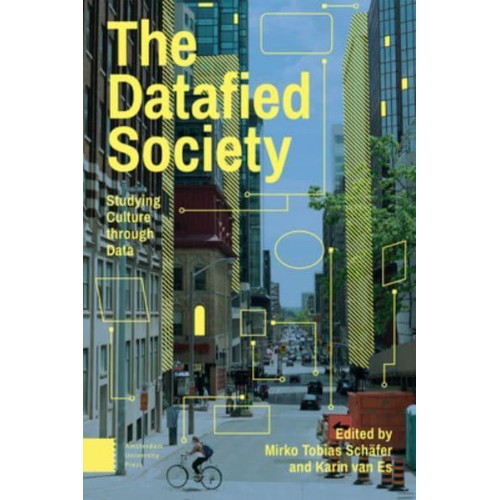 The Datafied Society Studying Culture Through Data