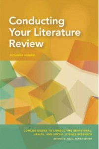 Conducting Your Literature Review - Concise Guides to Conducting Behavioral, Health, and Social Science Research Series