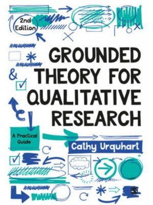 Grounded Theory for Qualitative Research A Practical Guide