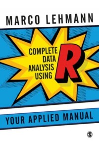 Complete Data Analysis Using R Your Applied Manual