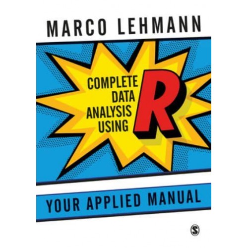 Complete Data Analysis Using R Your Applied Manual