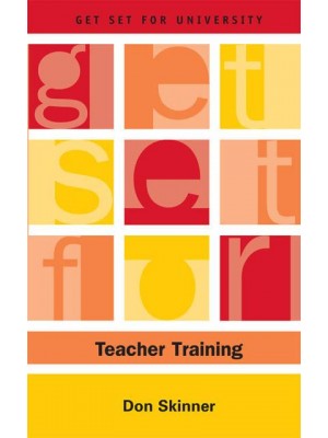 Get Set for Teacher Training - Get Set for University