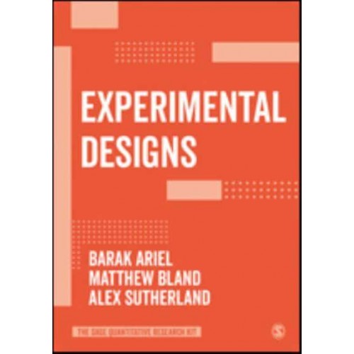 Experimental Designs - The SAGE Quantitative Research Kit