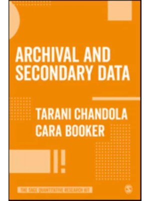 Archival and Secondary Data - The SAGE Quantitative Research Kit