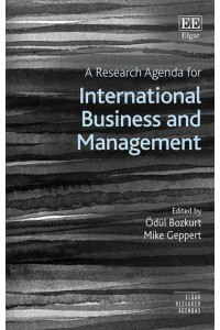 A Research Agenda for International Business and Management - Elgar Research Agendas