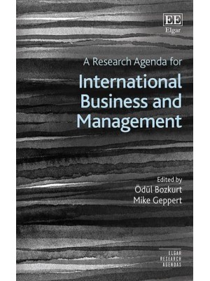 A Research Agenda for International Business and Management - Elgar Research Agendas