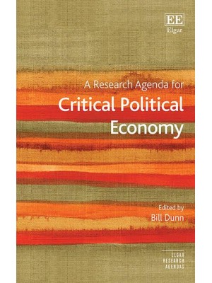 A Research Agenda for Critical Political Economy - Elgar Research Agendas