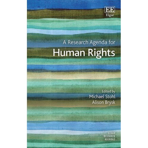 A Research Agenda for Human Rights - Elgar Research Agendas