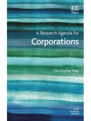 A Research Agenda for Corporations - Elgar Research Agendas