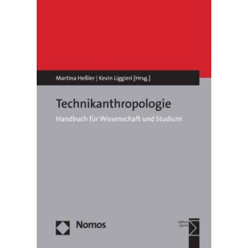 Technikanthropologie Handbuch Fur Wissenschaft Und Studium