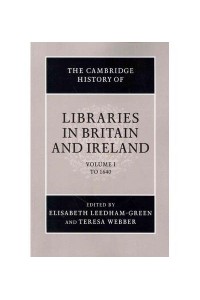 The Cambridge History of Libraries in Britain and Ireland 3 Volume Paperback Set - The Cambridge History of Libraries in Britain and Ireland