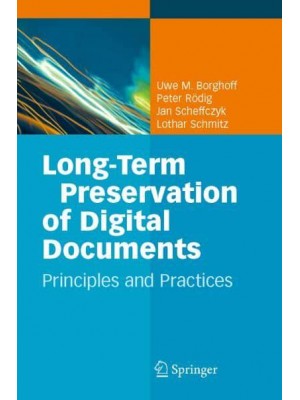 Long-Term Preservation of Digital Documents: Principles and Practices