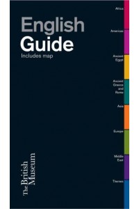 The British Museum Guide