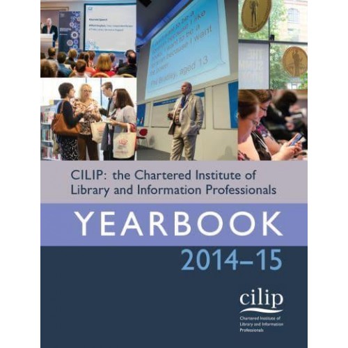 CILIP, The Chartered Institute of Library and Information Professionals Yearbook 2011