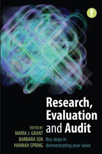 Research, Evaluation and Audit Key Steps in Demonstrating Your Value