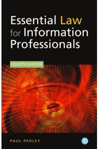 Essential Law for Information Professionals