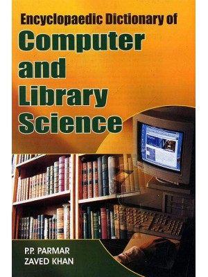 Encyclopaedic Dictionary of Computer and Library Science