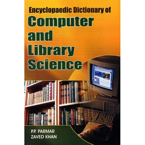 Encyclopaedic Dictionary of Computer and Library Science