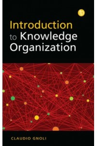 Introduction to Knowledge Organisation - Foundations of the Information Sciences