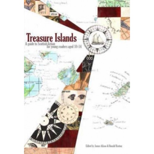 Treasure Islands A Guide to Scottish Fiction for Young Readers Aged 10-14