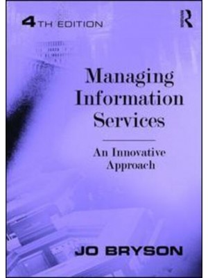 Managing Information Services An Innovative Approach