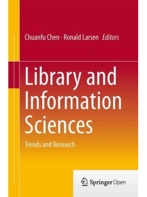 Library and Information Sciences : Trends and Research