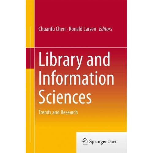Library and Information Sciences : Trends and Research