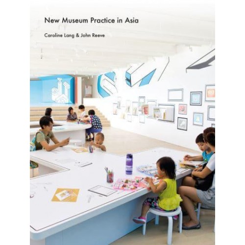 New Museum Practice in Asia