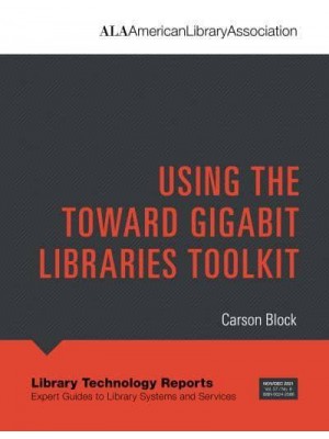 LTR 57(8) Using the Toward Gigabit Libraries Toolkit