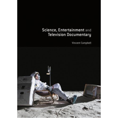 Science, Entertainment and Television Documentary