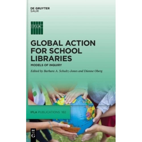 Global Action for School Libraries Models of Inquiry - IFLA Publications