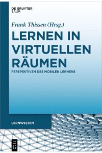 Lernen in Virtuellen Räumen Perspektiven Des Mobilen Lernens - Lernwelten