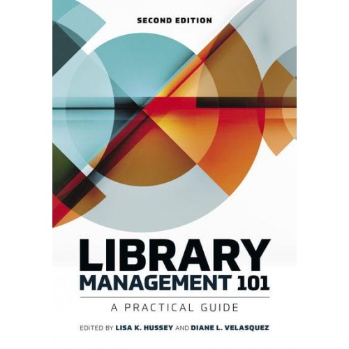 Library Management 101 A Practical Guide