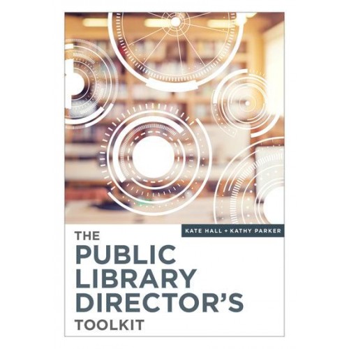 The Public Library Director's Toolkit