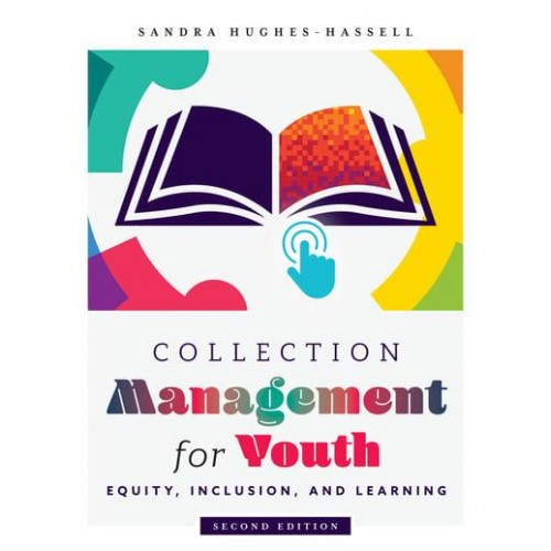 Collection Management for Youth Equity, Inclusion, and Learning