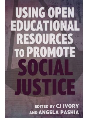 Using Open Educational Resources to Promote Social Justice