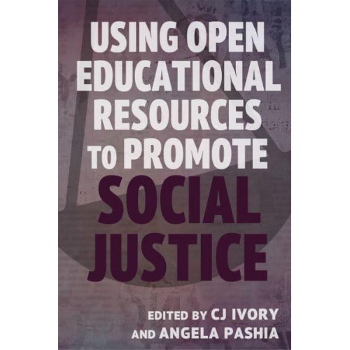 Using Open Educational Resources to Promote Social Justice